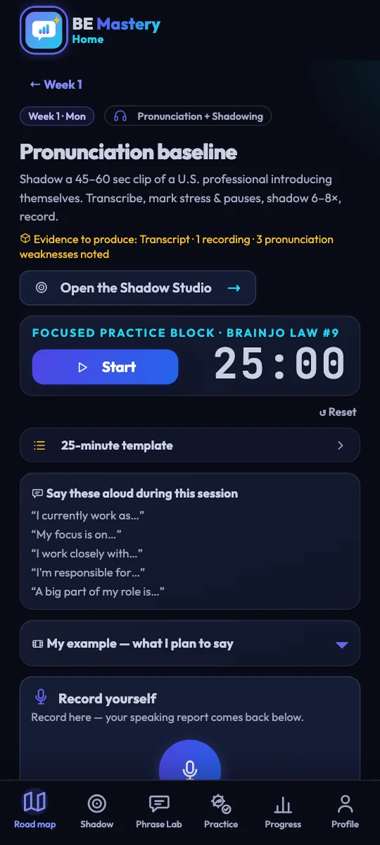 The BE Mastery app: today's session — the 25-minute practice timer, the phrases to say aloud and the recorder